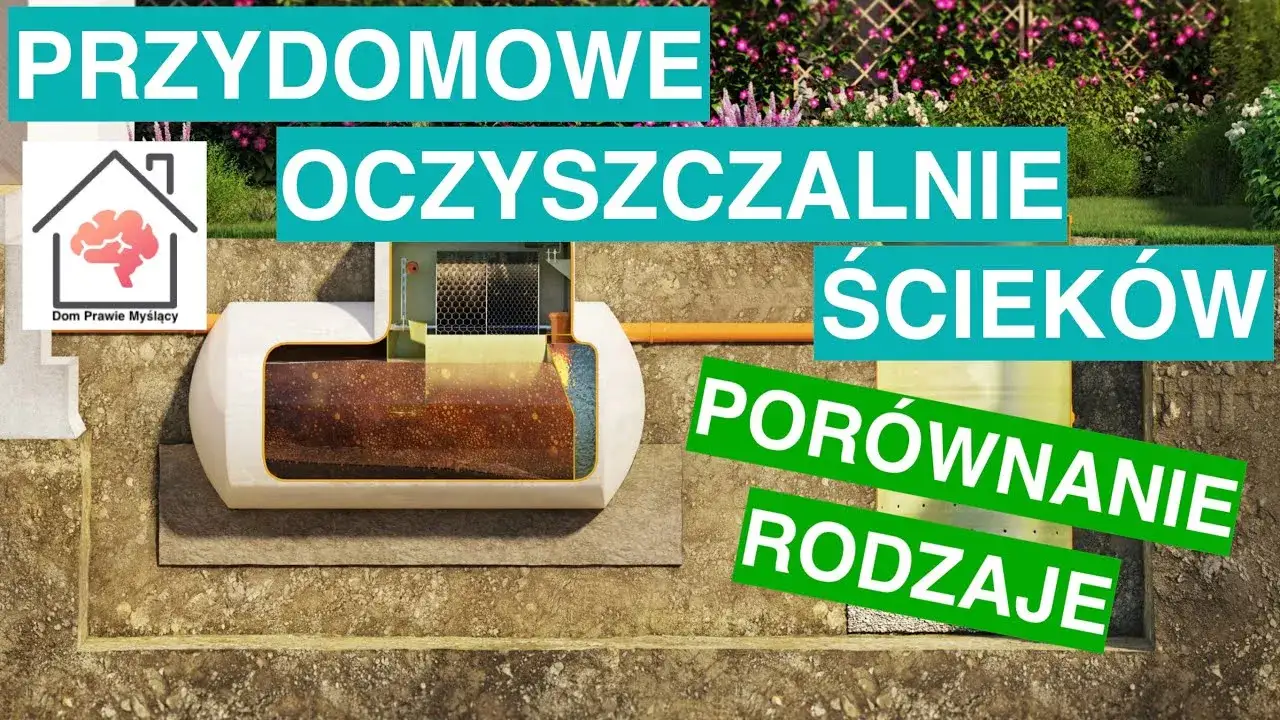 Porównanie typów przydomowych oczyszczalni ścieków